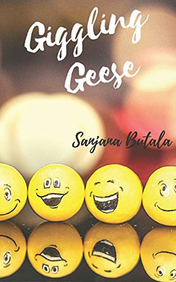 Giggling Geese: Poems That Will Ache Your Stomachs