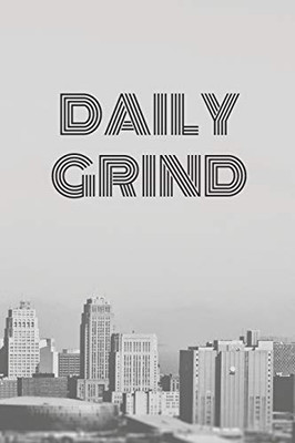 Daily Grind