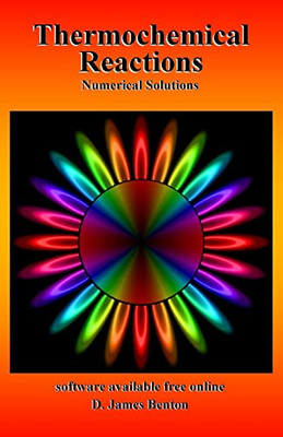 Thermochemical Reactions: Numerical Solutions