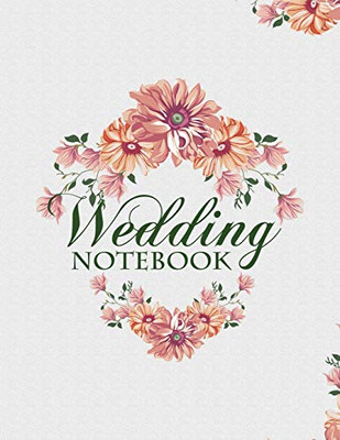 Wedding Notebook: A Keepsake Guest Book For The Bridal Couple On Their Wedding Day