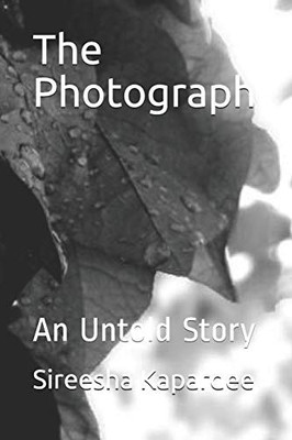 The Photograph: An Untold Story