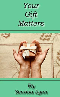 Your Gift Matters