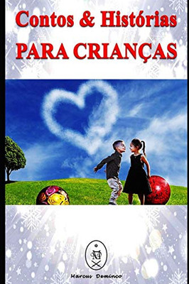 Contos & Hist?Rias Para Crian?as (Portuguese Edition)