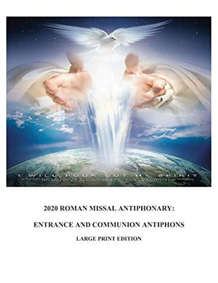 2020 Roman Missal Antiphonary: Entrance And Communion Antiphons
