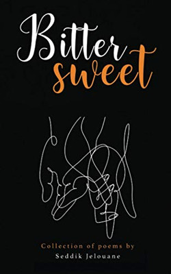 Bittersweet: A Poetry Collection