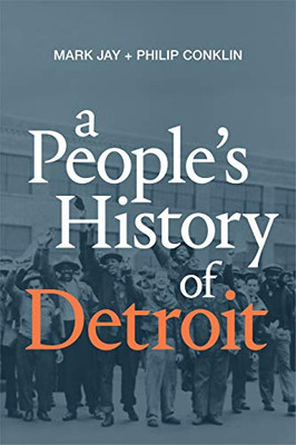 A People's History of Detroit