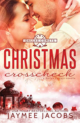 Christmas Crosscheck (The Dallas Comets)