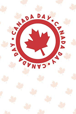 Canada Day: Graph Paper Notebook, 6X9 Inch, 120 Pages
