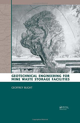 Geotechnical Engineering for Mine Waste Storage Facilities