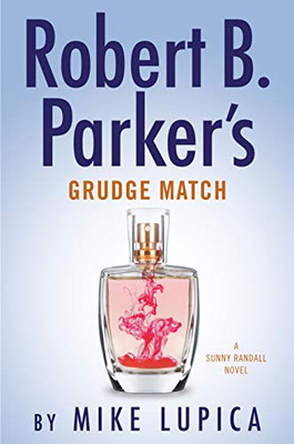 Robert B. Parker's Grudge Match (Sunny Randall)