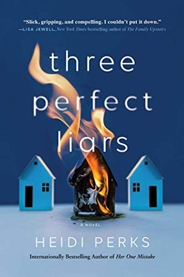 Three Perfect Liars: A Novel