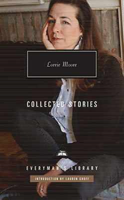 Collected Stories (Everyman's Library Contemporary Classics Series)