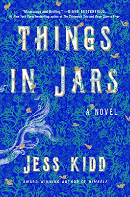 Things in Jars: A Novel