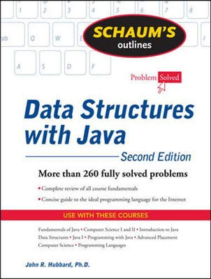 Data Structures with Java: Second Edition (Schaum's Outlines)