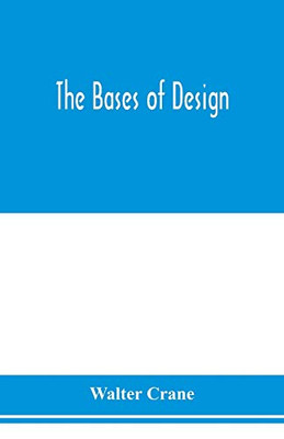 The bases of design