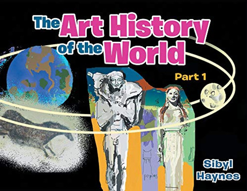 The Art History of the World: Part 1