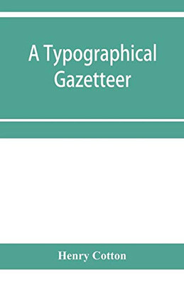 A typographical gazetteer