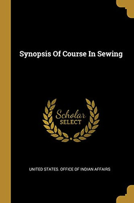 Synopsis Of Course In Sewing