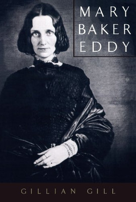 Mary Baker Eddy (Radcliffe Biography Series)