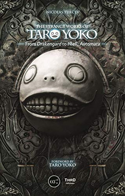 The Strange Works of Taro Yoko: From Drakengard to NieR: Automata