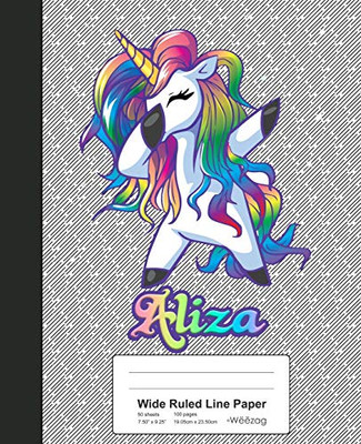 Wide Ruled Line Paper: Aliza Unicorn Rainbow Notebook (Weezag Wide Ruled Line Paper Notebook)