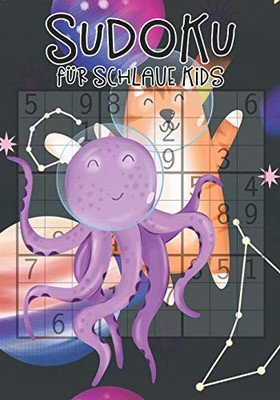 Sudoku F?r Schlaue Kids: Kinder Ab 9 Jahre | 150 R?tsel Inkl. L÷Sungen | 9X9 | Logikr?tsel (German Edition)