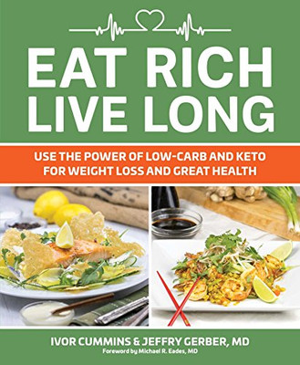 Eat Rich, Live Long: Mastering the Low-Carb & Keto Spectrum for Weight Loss and Longevity (1)