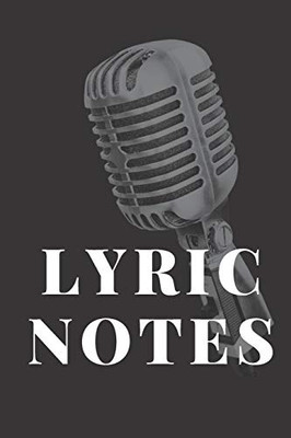 Lyric Notes: Create The Next Big Hit.