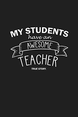 My Students Have An Awesome Teacher True Story: Teacher Appreciation Gifts