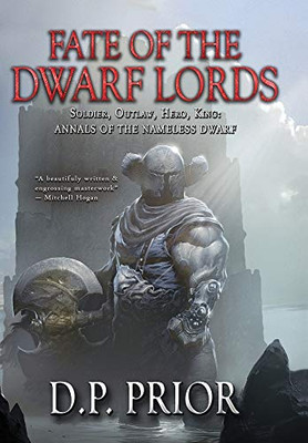 Fate of the Dwarf Lords (Annals of the Nameless Dwarf)