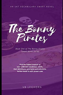 The Bonny Pirates: An Sat Vocabulary Smart Novel