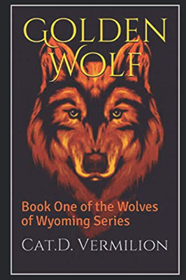 Golden Wolf (Wyoming Wolves)