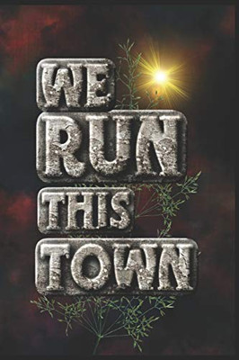 We Run This Town: Half Marathon Training Diary (Run This City)