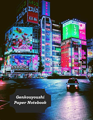 Genkouyoushi Paper Notebook: For Japanese Learners: Practice Writing Kana & Kanji Characters