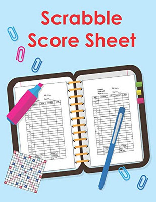 Scrabble Score Sheet: 100 Pages Scrabble Game Word Building For 2 Players Scrabble Books For Adults ,Dictionary ,Puzzles Games ,Scrabble Score Keeper ,Scrabble Game Record Book ,Size 8.5 X 11 Inch