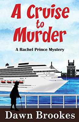 A Cruise to Murder (A Rachel Prince Mystery)