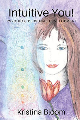 Intuitive You!: Psychic and Personal Development