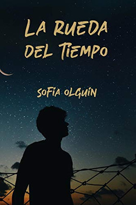 La Rueda Del Tiempo (Spanish Edition)