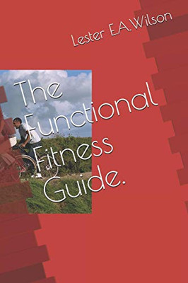 The Functional Fitness Guide...