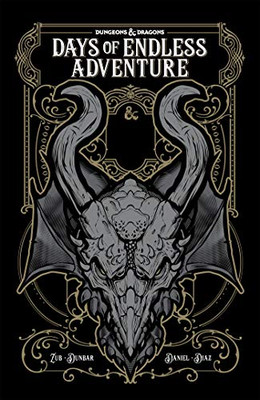 Dungeons & Dragons: Days of Endless Adventure (DUNGEONS & DRAGONS Baldur's Gate)