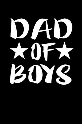 Dad Of Boys: Family Collection