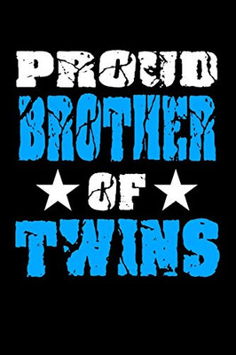 Proud Brother Of Twins: Family Collection