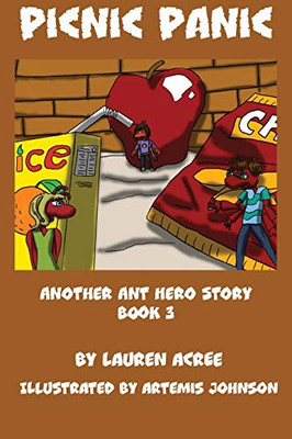 Picnic Panic (Another Ant Hero Story)
