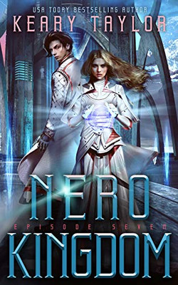 Nero Kingdom: A Space Fantasy Romance (The Neron Rising Saga)