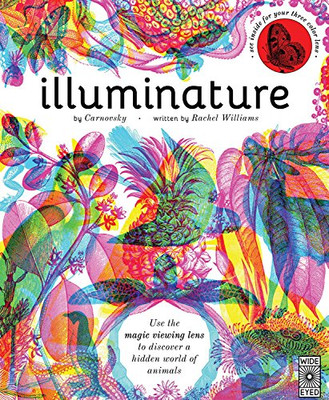 Illuminature: Discover 180 Animals with your Magic Three Color Lens (See 3 images in 1)