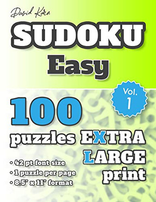 David Karn Sudoku Û Easy Vol 1: 100 Puzzles, Extra Large Print, 42 Pt Font Size, 1 Puzzle Per Page