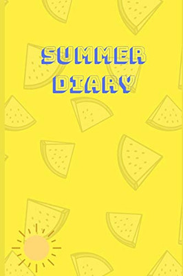 Summer Diary: 6"X 9" Diary For The Summer Holidays