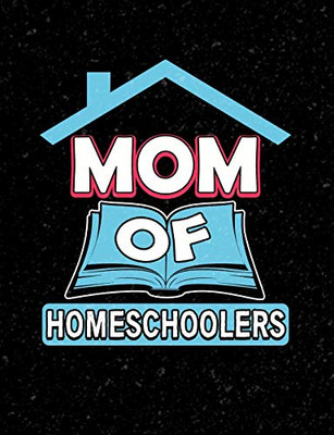 Mom Of Homeschoolers: Homeschool Themed College Ruled Composition Notebook