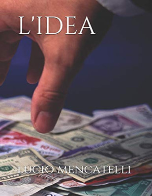 L'Idea (Italian Edition)