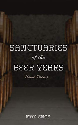 Sanctuaries of the Beer Years